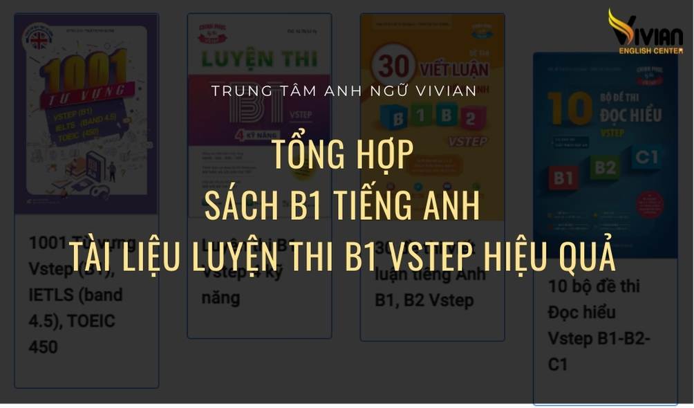 Tổng hợp sách B1 tiếng Anh luyện thi B1 Vstep